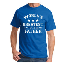 Load image into Gallery viewer, Men&#39;s T-Shirts Worlds Greatest Farter