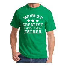 Load image into Gallery viewer, Men&#39;s T-Shirts Worlds Greatest Farter