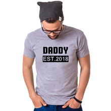 Load image into Gallery viewer, Daddy Est 2018 Print T-Shirt