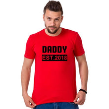 Load image into Gallery viewer, Daddy Est 2018 Print T-Shirt